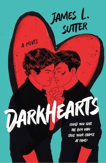 Darkhearts: A Novel