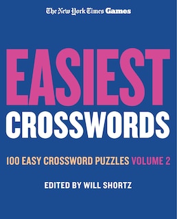 Front cover_New York Times Games Easiest Crosswords Volume 2: 100 Easy Crossword Puzzles
