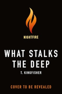 Front cover_What Stalks the Deep