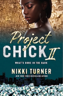 Front cover_Project Chick II: What's Done in the Dark