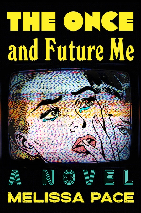 Front cover_The Once and Future Me