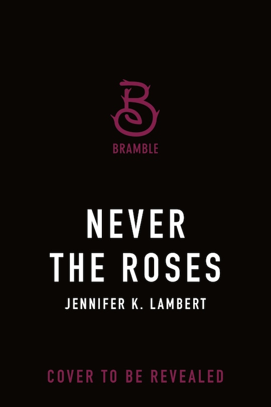 Front cover_Never the Roses