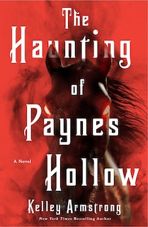 Front cover_The Haunting of Paynes Hollow