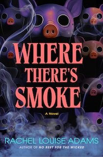 Front cover_Where There's Smoke