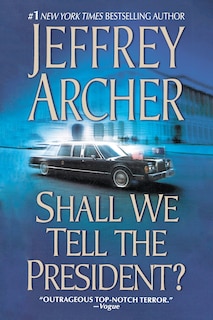 Front cover_Shall We Tell the President?