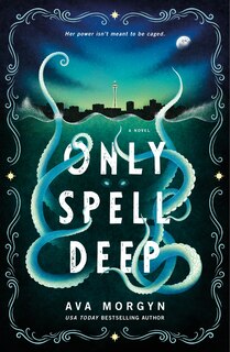 Front cover_Only Spell Deep