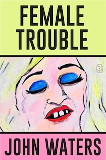 Front cover_Female Trouble