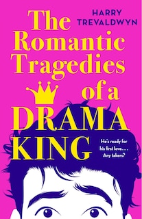 Front cover_The Romantic Tragedies of a Drama King