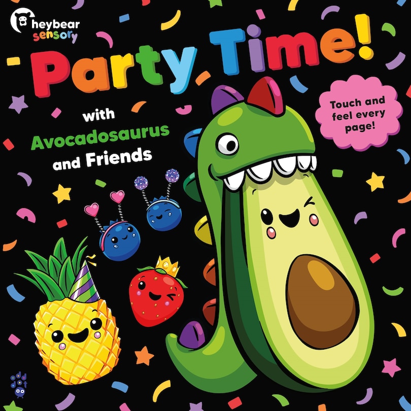 Couverture_Party Time! with Avocadosaurus and Friends