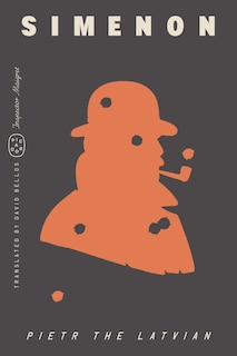 Front cover_Pietr the Latvian (Inspector Maigret)
