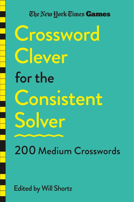 Couverture_New York Times Games Crossword Clever for the Consistent Solver