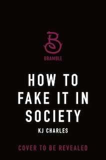 Front cover_How to Fake It in Society