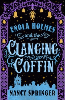 Front cover_Enola Holmes and the Clanging Coffin