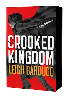 Front cover_Crooked Kingdom: The Dregs Edition