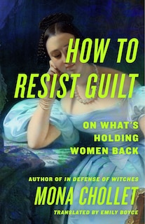 Couverture_How to Resist Guilt