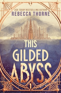 Front cover_This Gilded Abyss