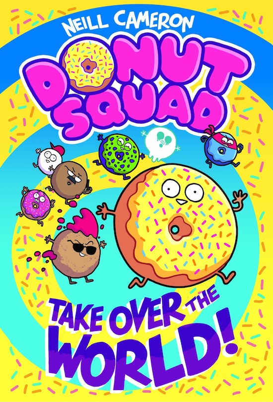 Front cover_Donut Squad: Take Over the World!
