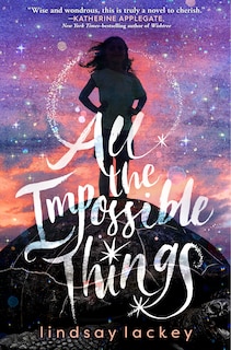Front cover_All The Impossible Things