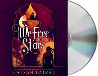 We Free The Stars by Hafsah Faizal