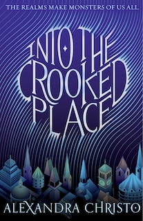 Front cover_Into The Crooked Place