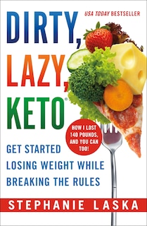 Front cover_Dirty, Lazy, Keto (revised And Expanded)