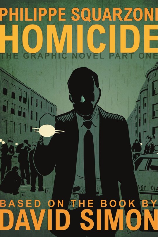 Front cover_Homicide: The Graphic Novel, Part One
