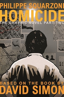 Homicide: The Graphic Novel, Part Two