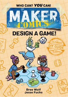 Front cover_Maker Comics: Design A Game!