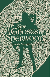 Front cover_The Ghosts of Sherwood