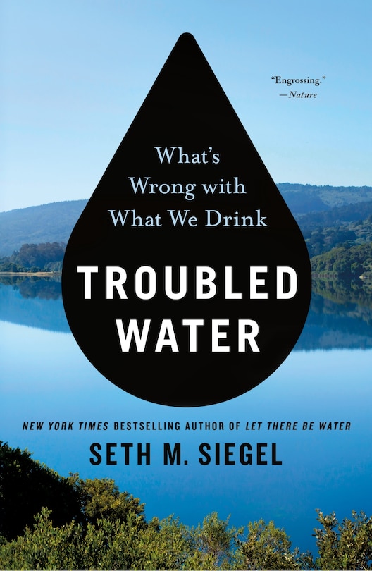 Troubled Water: What's Wrong With What We Drink