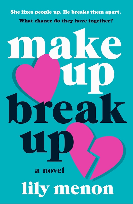 Make Up Break Up: A Novel