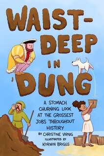 Front cover_Waist-Deep in Dung