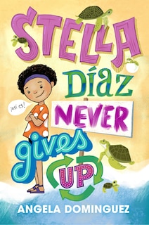 Front cover_Stella Díaz Never Gives Up