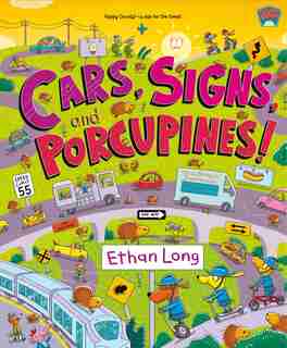 Cars, Signs, And Porcupines!: Happy County Book 3 by Ethan Long