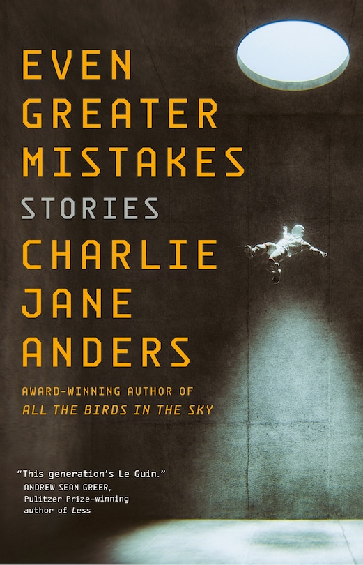 Even Greater Mistakes: Stories