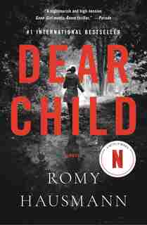Dear Child: A Novel by Romy Hausmann
