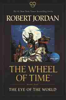 The Eye of the World: Book One of The Wheel of Time by Robert Jordan