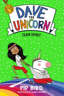 Front cover_Dave The Unicorn: Team Spirit