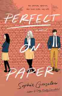 Perfect On Paper: A Novel by Sophie Gonzales