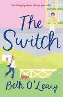 The Switch: A Novel by Beth O'leary