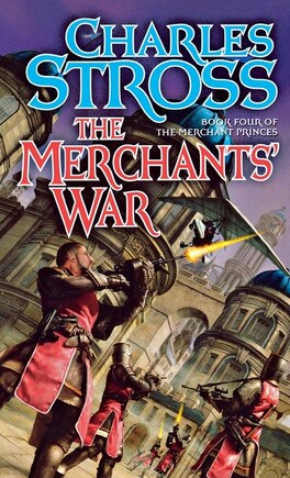 The Merchants' War: Book Four of the Merchant Princes