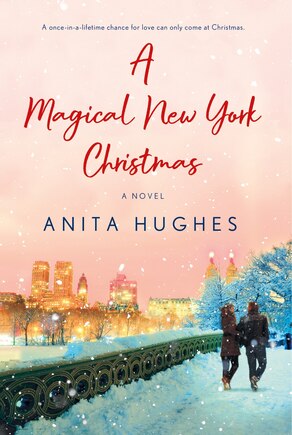 A Magical New York Christmas: A Novel