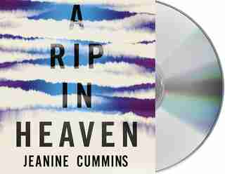 Rip in Heaven by Jeanine Cummins