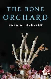 Front cover_The Bone Orchard