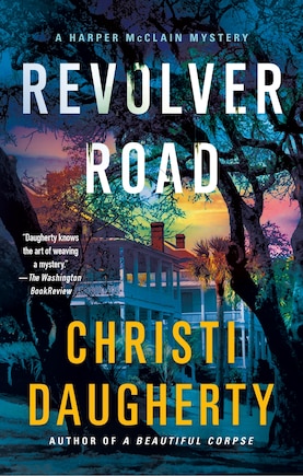 Revolver Road: A Harper Mcclain Mystery