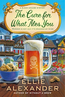 Front cover_The Cure for What Ales You