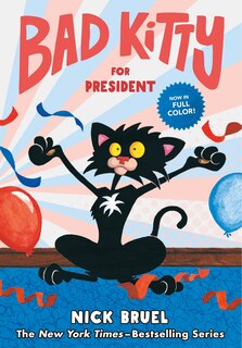 Front cover_Bad Kitty for President (full-color edition)