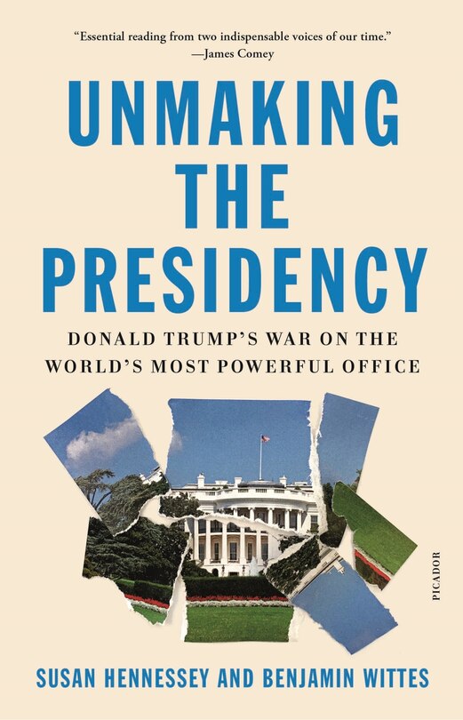 Front cover_Unmaking The Presidency