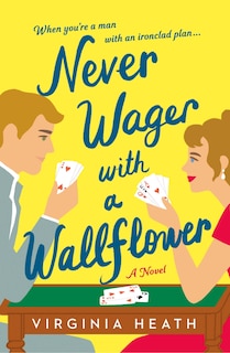 Front cover_Never Wager with a Wallflower