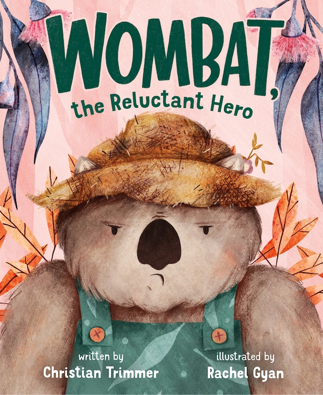 Front cover_Wombat, The Reluctant Hero